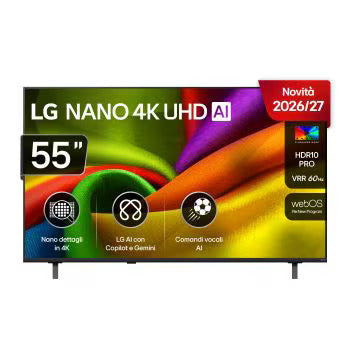 TV 55 pollici LG NANO 4K UHD AI NU85 4K Smart TV 2026